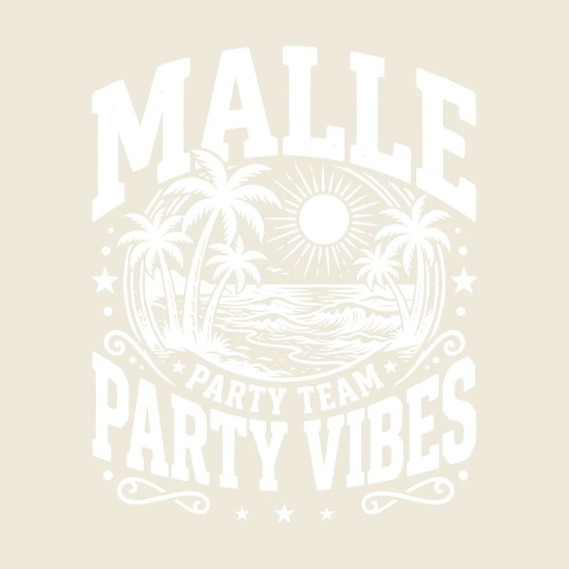 Malle Party Vibes Saying