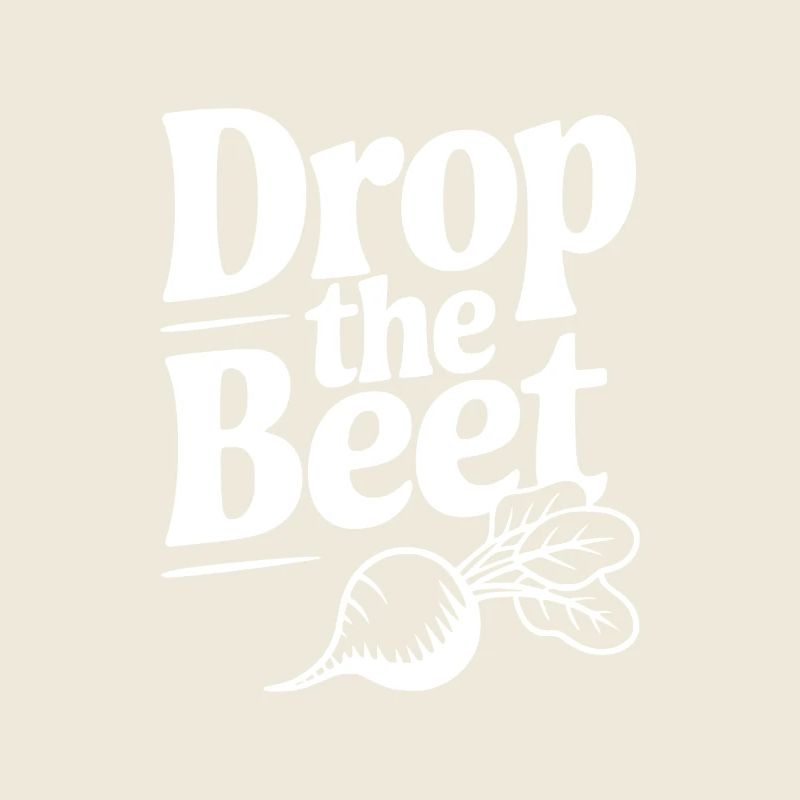 Drop The Beet