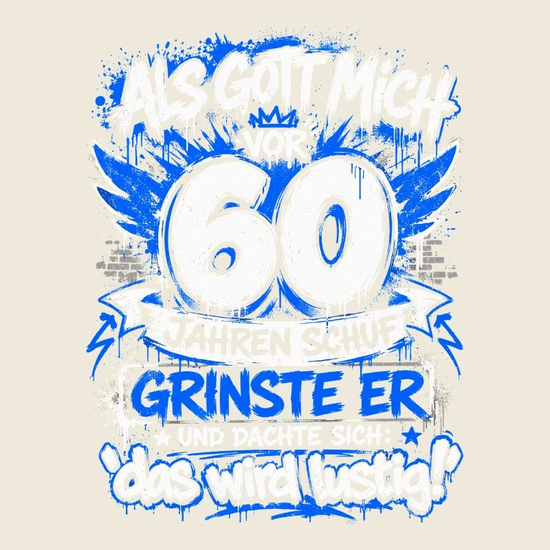 60er Geburtstags Graffiti Spruch