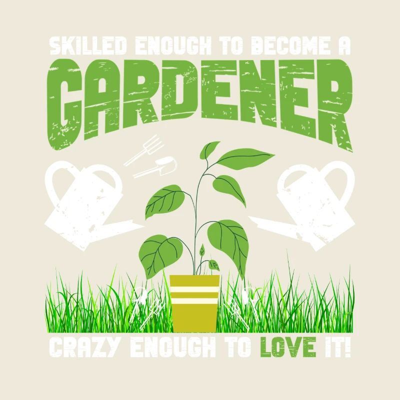 Skilled Crazy Gardener