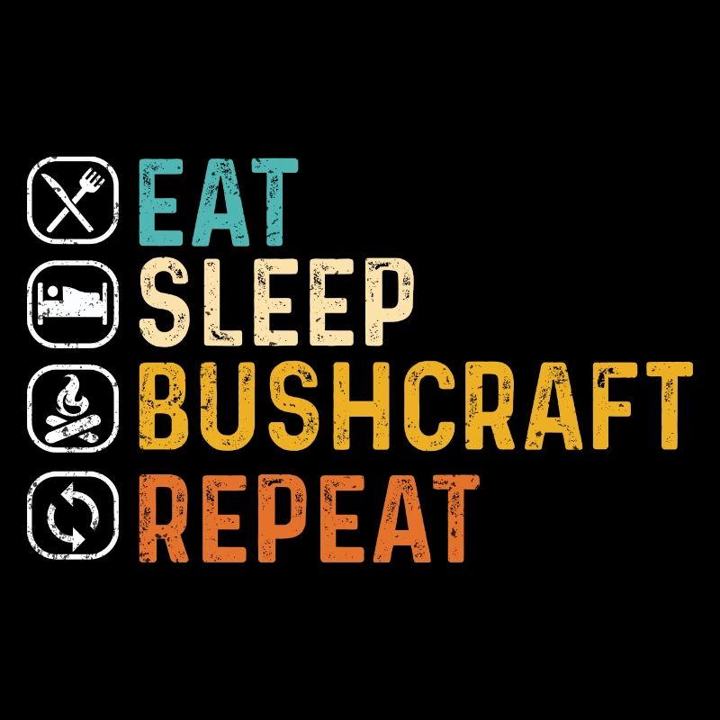 Bushcraft - Manger dormir Bushcraft Répéter