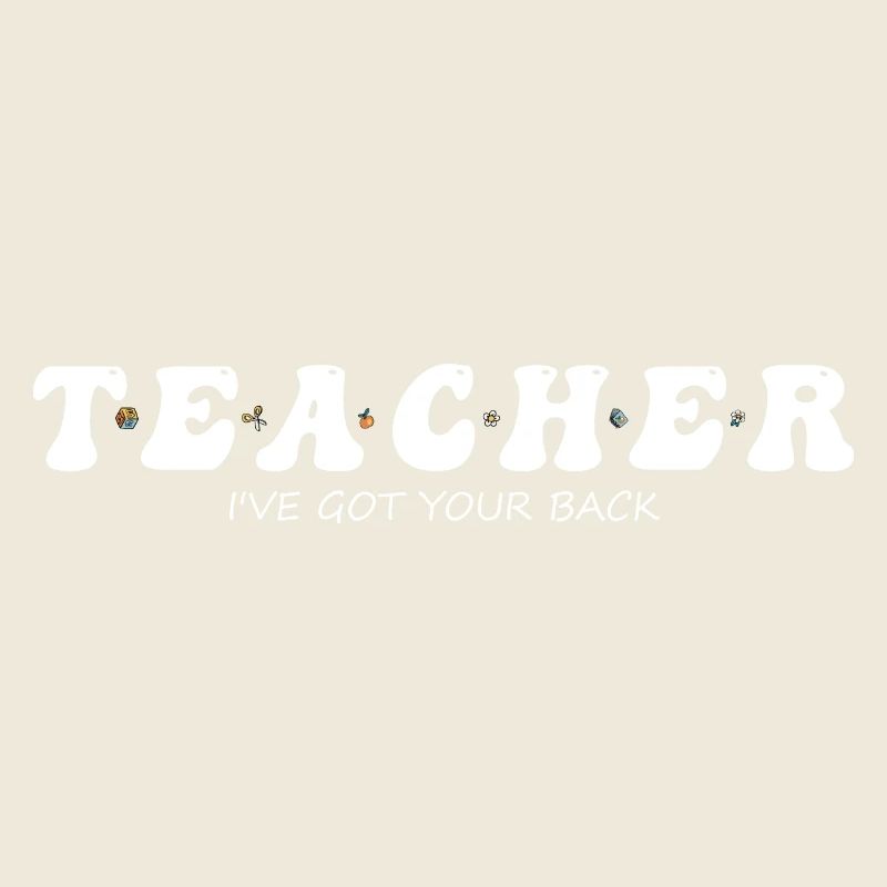 Teacher Shirt - I've Got Your Back, Funny Teach