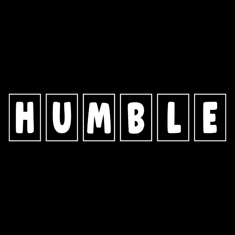 Humble - Demütig