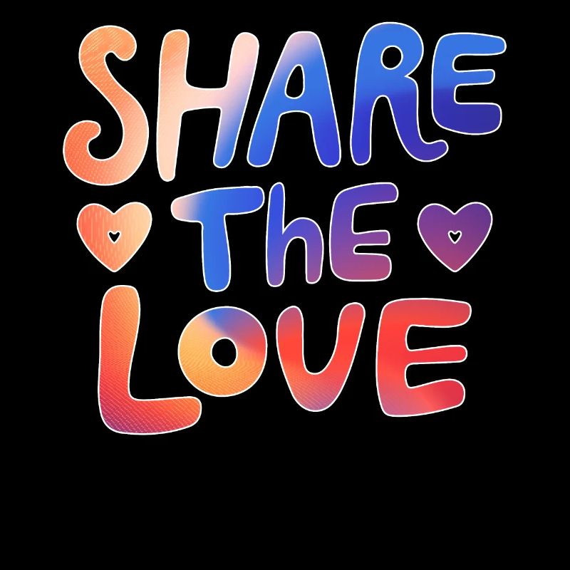 Share the love - mach die Welt besser