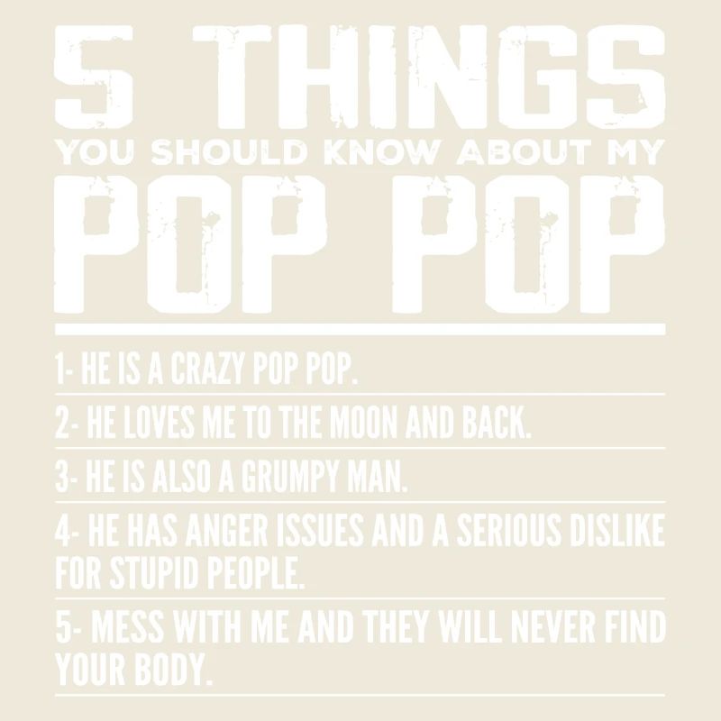 5 Things You Should Know About Pop Pop - Grandpa