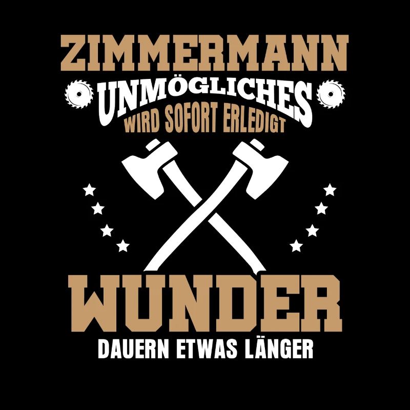 Zimmermann – Unmögliches wird sofort erledigt