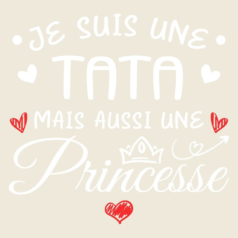 Je Suis Une Tata, Mais Aussi Une Princesse