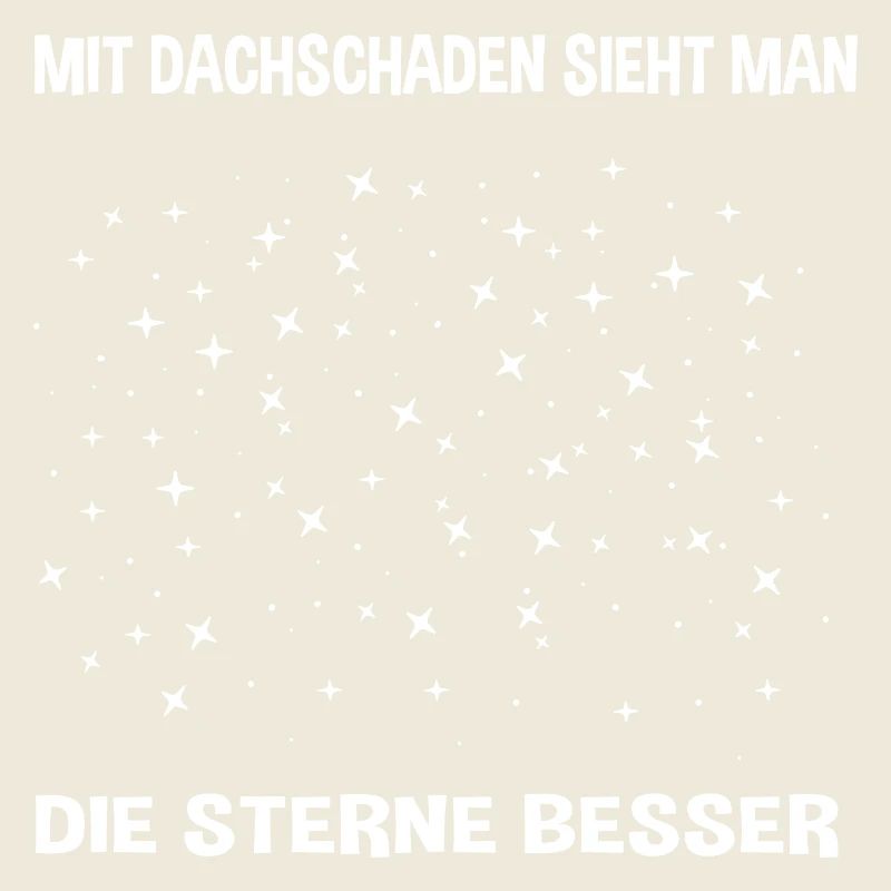 Mit Dachschaden sieht man Sterne Sternenhimmel