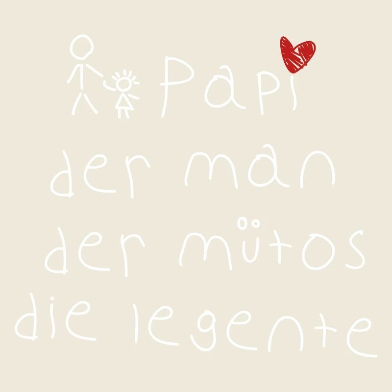 Papi - bester Papa - Mythos - Legende - Spruch