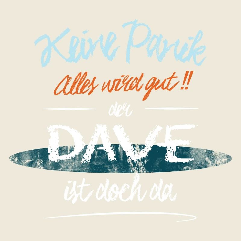 Dave - Keine Panik. Alles wird gut