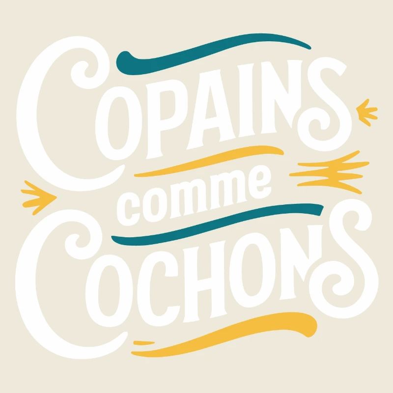Copains comme cochons
