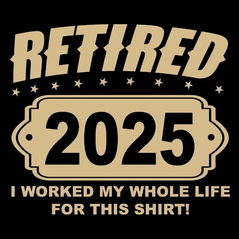 Retired 2025 - Endlich in Rente