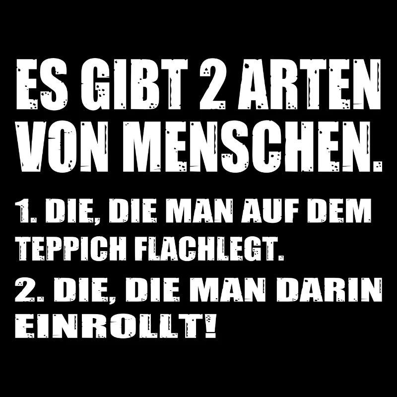 Es Gibt 2 Arten Von Menschen Ironie Sarkasmus Fun