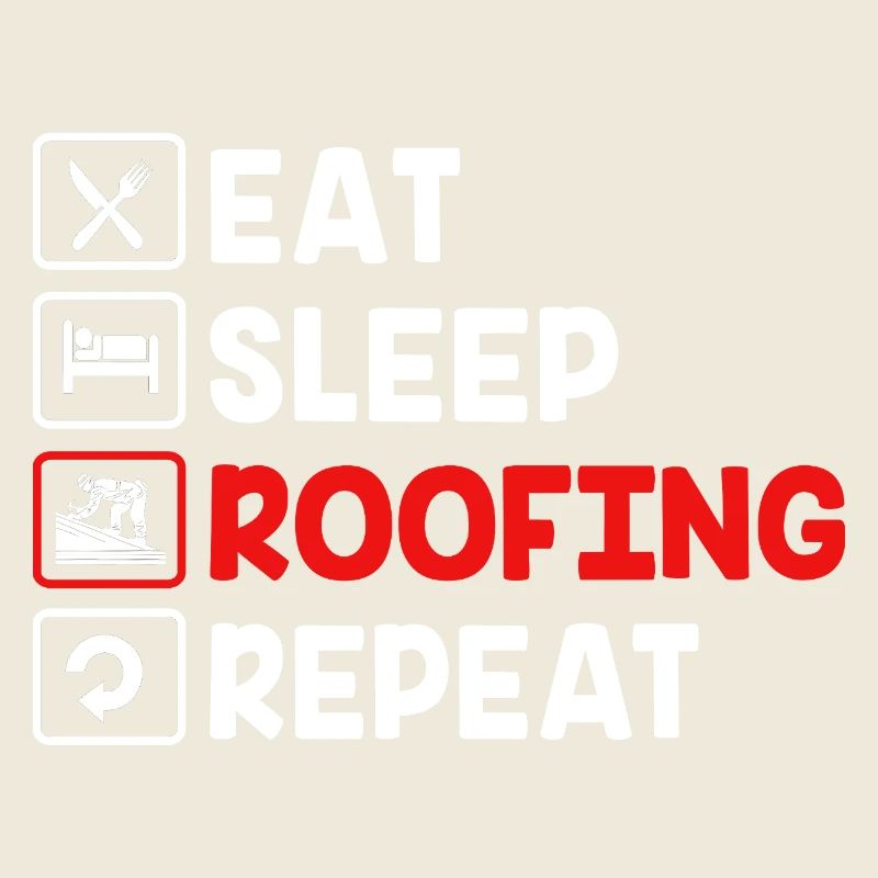 Roofer Craftsman Profession Saying