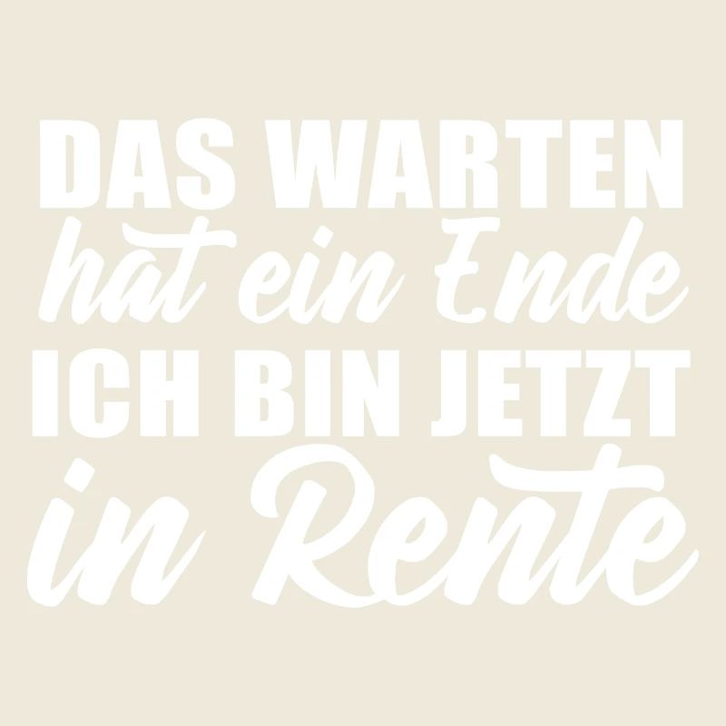 Das Warten hat ein Ende ich bin jetzt in Rente