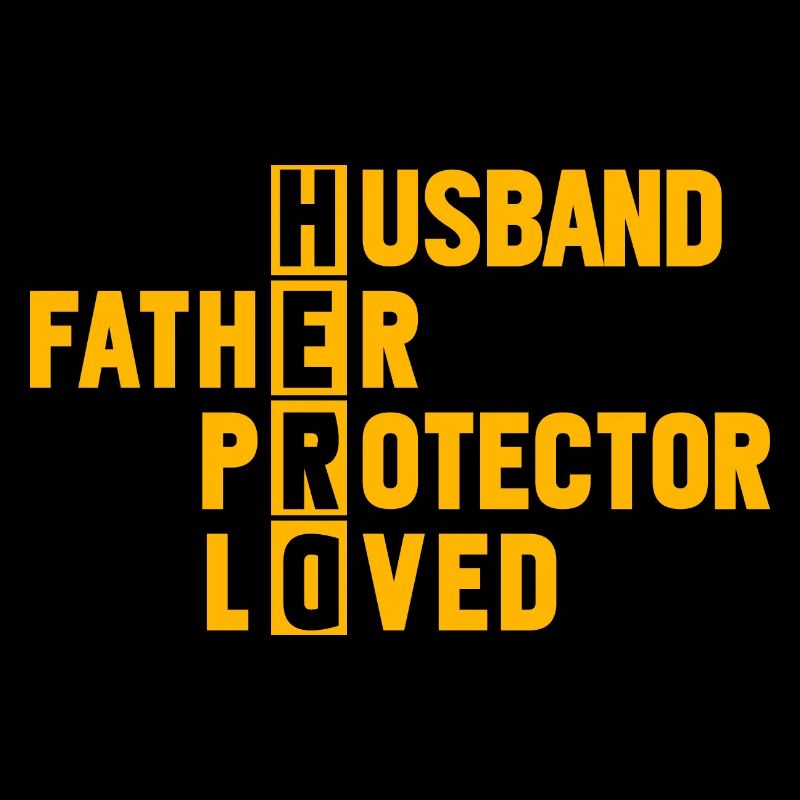 Husband Father Protector Loved