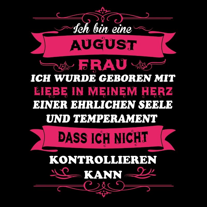 Geschenk Liebe ich bin Frau AUGUST