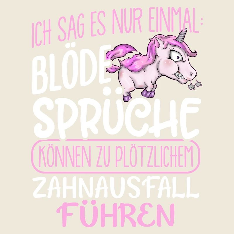 Einhorn Blöde Sprüche