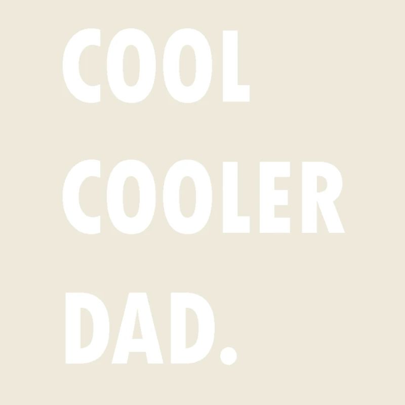 Cool cool dad