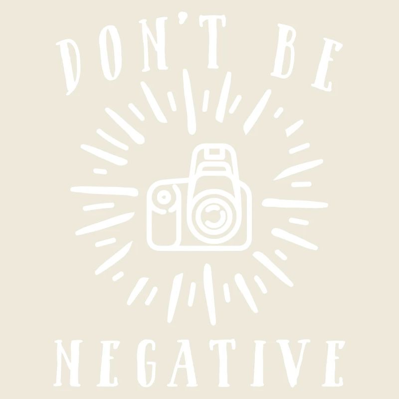 Don't Be Negative