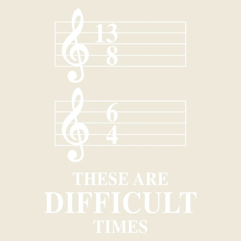 13/8 6/4 These Are Difficult Times