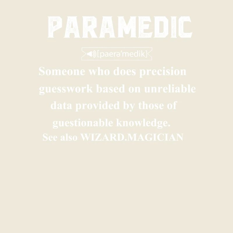 Paramedic Definition Funny
