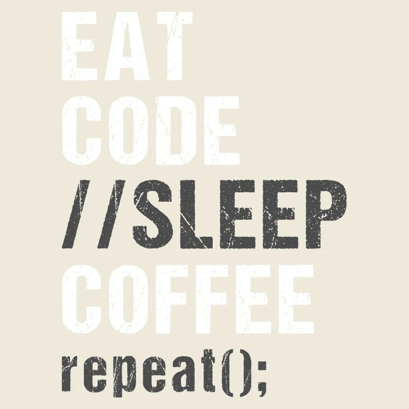 Eat Code Sleep Coffee Repeat