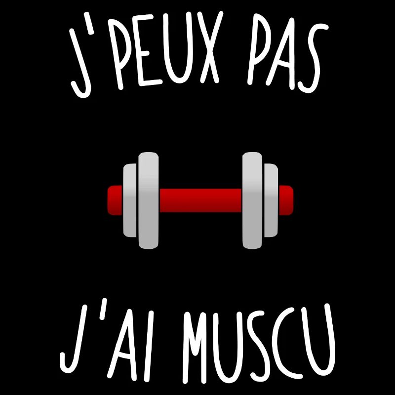 J'peux pas j'ai muscu