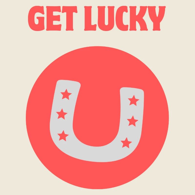 Get Lucky / Horseshoe