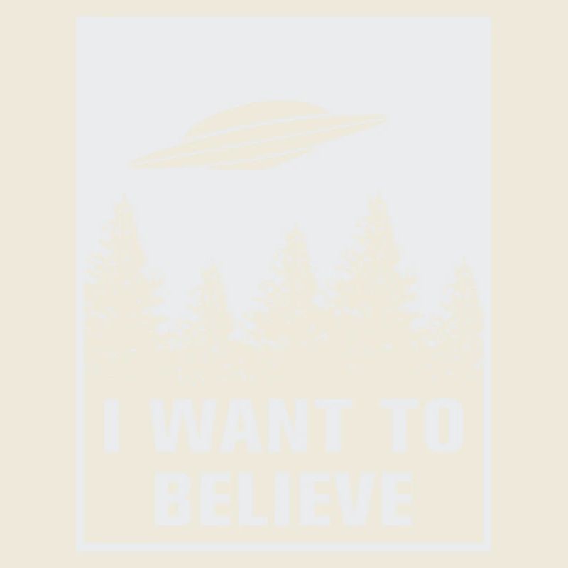 I Want to Believe