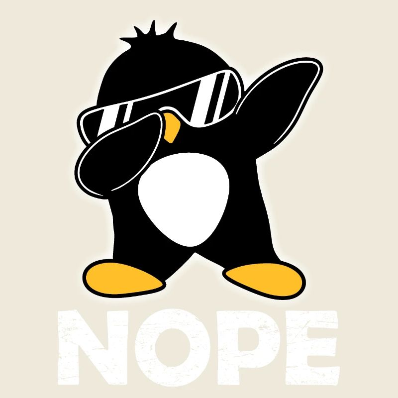 Nope Lazy Today Cool Dabbing Penguin Dab Dance Pose