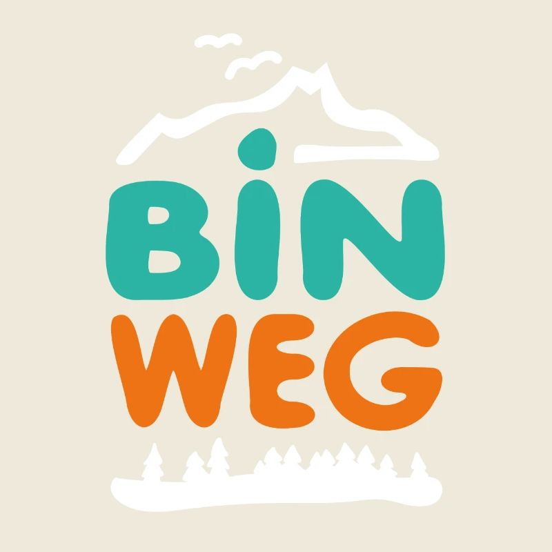 Bin weg (weiss)