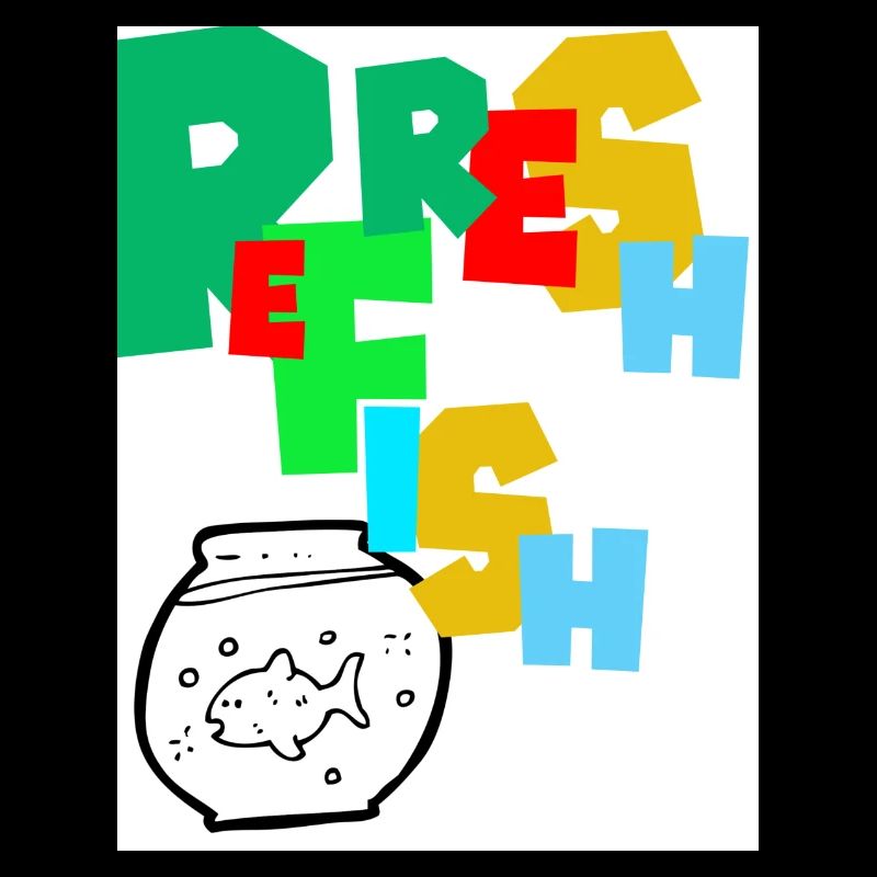 Refresh Fish. Refreshing the fish.