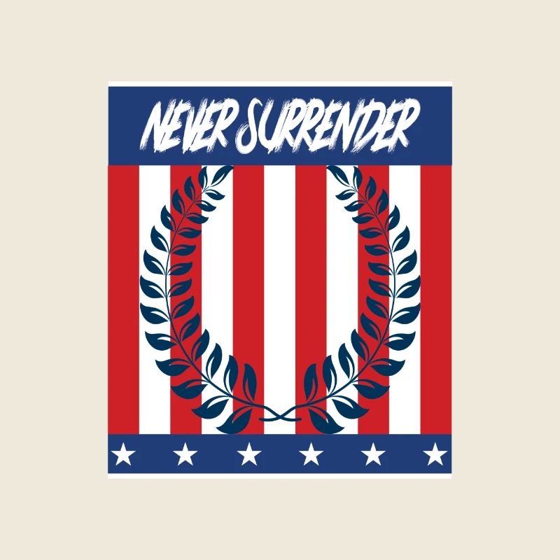 Never Surrender