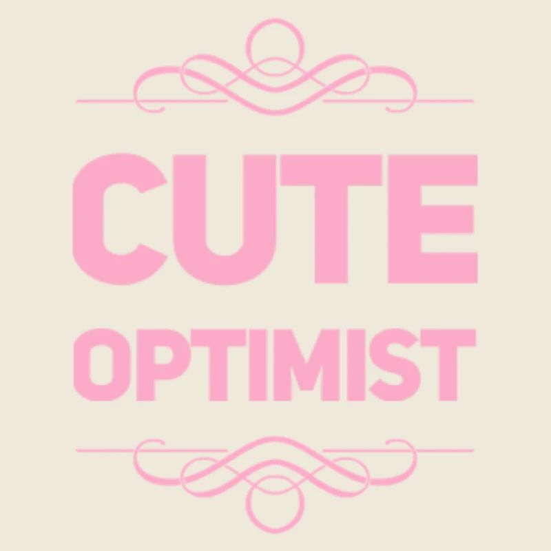 Cute Optimist