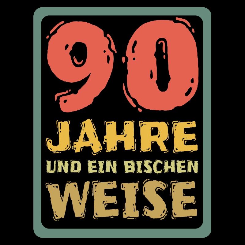Weisheit 90