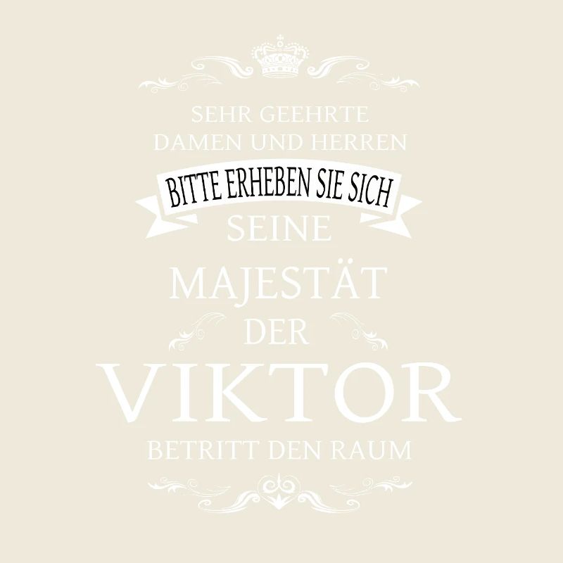 Sa Majesté le Viktor entre dans la pièce