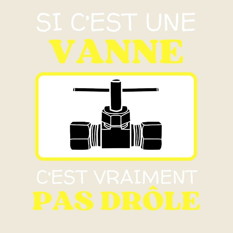 Une Vanne Pas Drôle