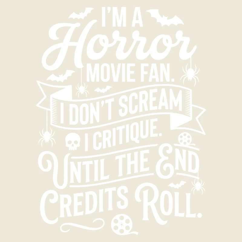 Horror fan: Critical until the credits