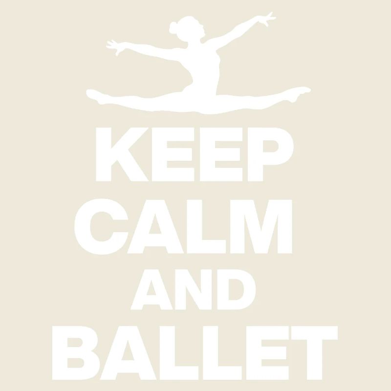 KEEP CALM AND BALLET, GRACE & POWER! BALLET FAN🩰