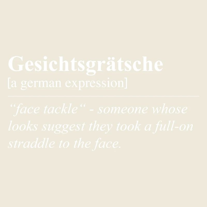 Face Slide Funny German Idiom