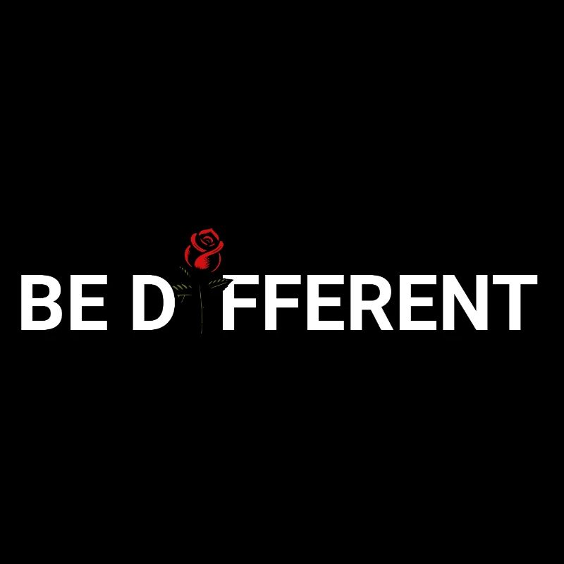 BE DIFFERENT – Rote Rose Selbstliebe Positivität