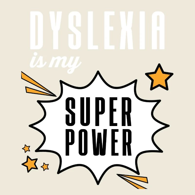 La dyslexie est mon superpouvoir drôle dyslexique augmenter