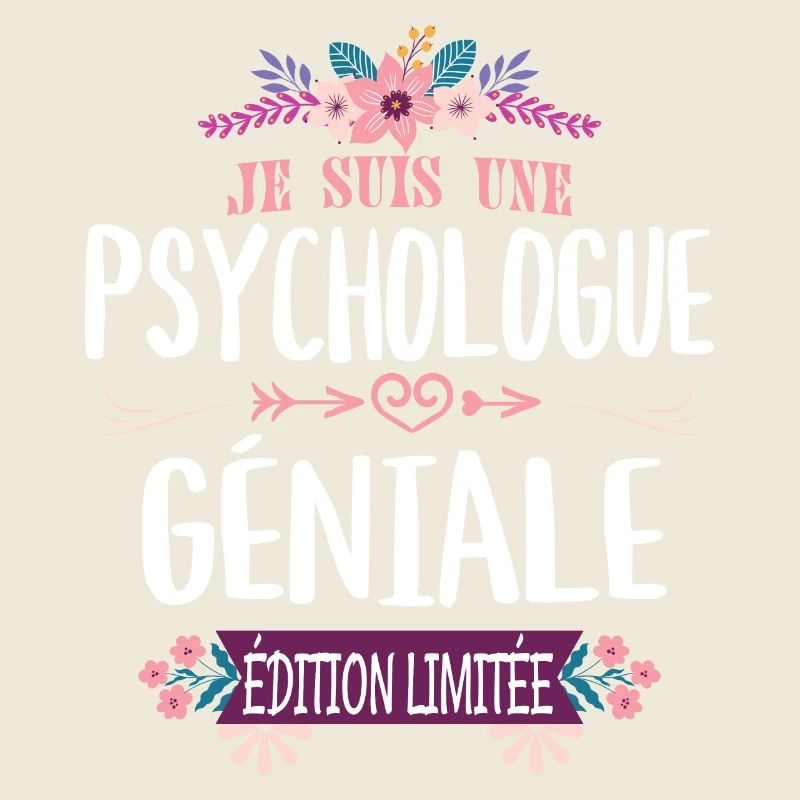 Édition Limitée Psychologue Géniale