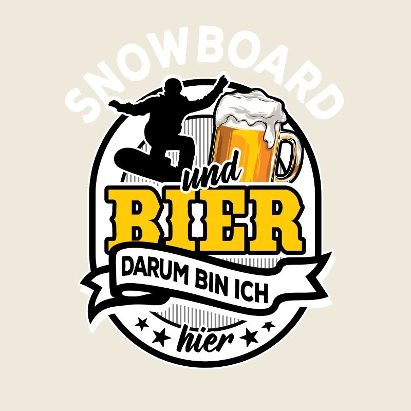 Snowboard & Bier - darum bin ich hier