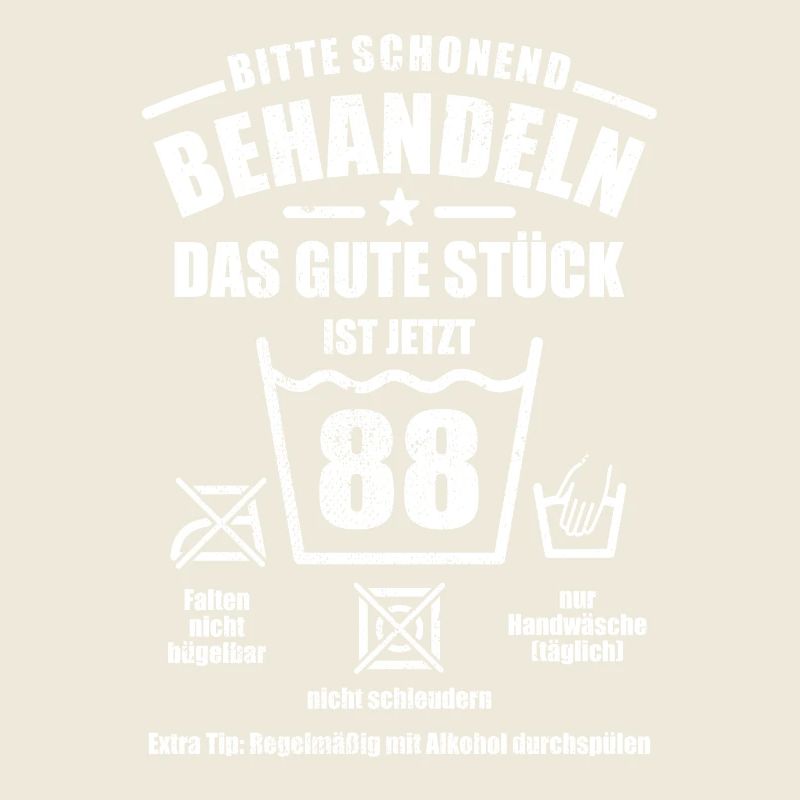 Schonend behandeln - 88. Geburtstag Geschenk
