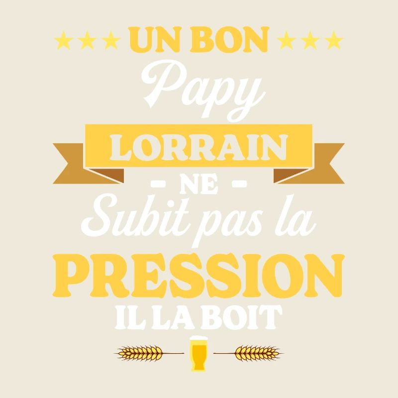 Papy Lorrain Grand-Père Humour Papy