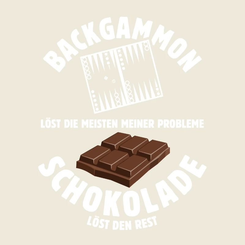 Backgammon löst meine Probleme - Schoko Spruch