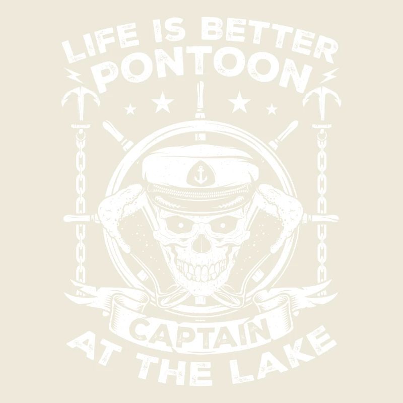 Pontoon Captain - Life Is Better At The Lake