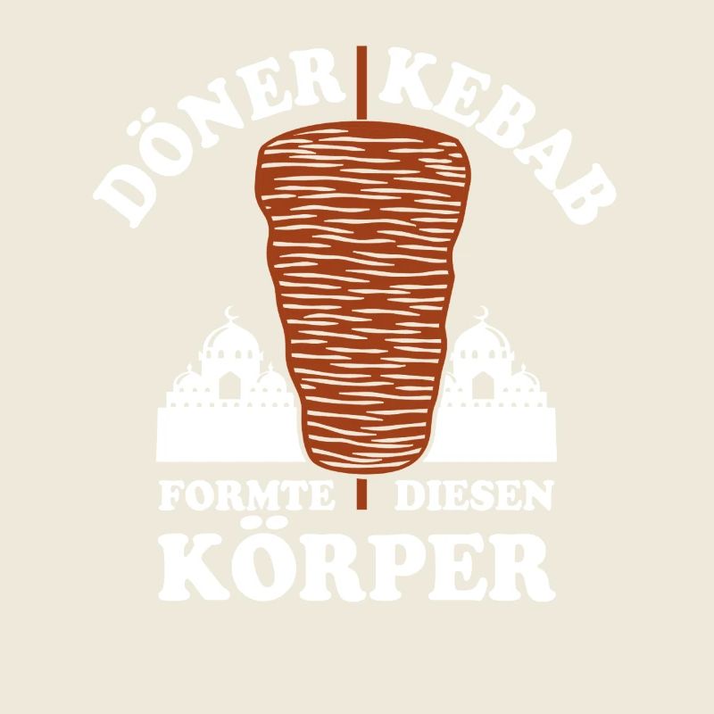 Döner Kebab formte diesen Körper - Spruch